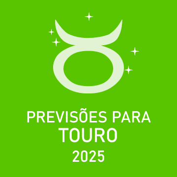 Previsões astrológicas para Touro em 2025 Previsões astrológicas para o signo Touro em 2025