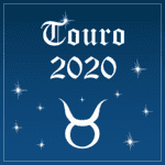 Sigo do touro para 2020 (horóscopo)